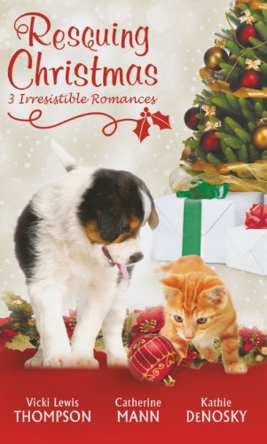 Imagen de archivo de Rescuing Christmas : Holiday Haven / Home for Christmas / a Puppy for Will a la venta por Better World Books Ltd