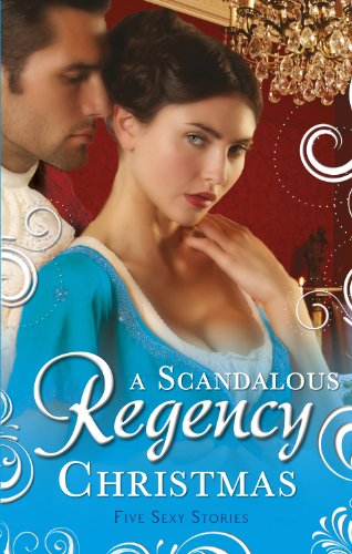 Beispielbild fr A Scandalous Regency Christmas: To Undo a Lady / an Invitation to Pleasure / His Wicked Christmas Wager / a Lady's Lesson in Seduction / the Pirate's Reckless Touch zum Verkauf von WorldofBooks