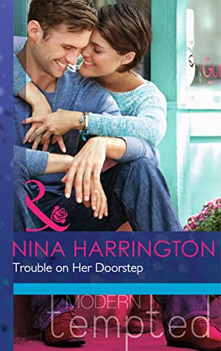 Beispielbild fr Trouble On Her Doorstep (Modern Tempted) zum Verkauf von AwesomeBooks