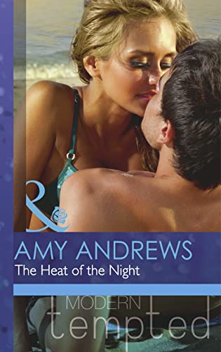 9780263911435: The Heat of the Night (Mills & Boon Modern Tempted)