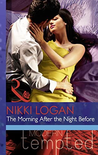 Stock image for The Morning After the Night Before (Mills & Boon Modern Tempted) for sale by WorldofBooks