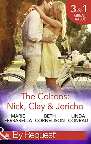 Beispielbild fr The Coltons: Nick, Clay & Jericho: Colton's Secret Service / Rancher's Redemption / The Sheriff's Amnesiac Bride: Book 1 (The Coltons: Family First) zum Verkauf von WorldofBooks