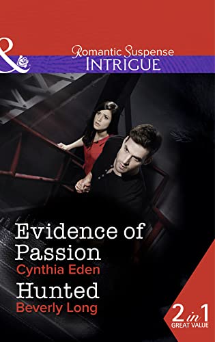 Stock image for Evidence Of Passion: Evidence of Passion / Hunted (Shadow Agents: Guts and Glory, Book 3) (Mills & Boon Intrigue) for sale by AwesomeBooks