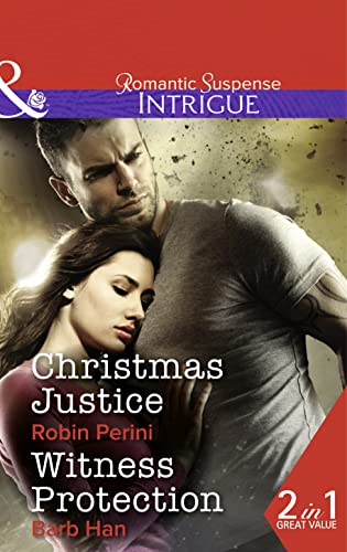 Beispielbild fr Christmas Justice: Christmas Justice / Witness Protection (Mills & Boon Intrigue) zum Verkauf von WorldofBooks