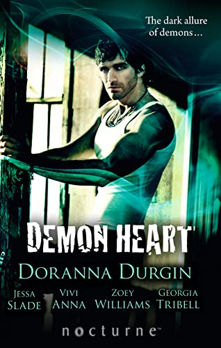 Beispielbild fr Demon Heart: Demon Touch / Dark Hunter's Touch / Heart of the Hunter / The Demon's Forbidden Passion / Demon Love (Mills & Boon Nocturne) zum Verkauf von WorldofBooks