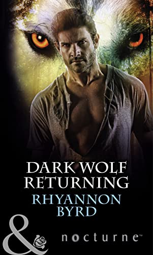 9780263914030: Dark Wolf Returning (Mills & Boon Nocturne)