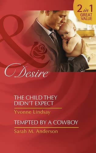 Beispielbild fr The Child They Didn't Expect / Tempted by a Cowboy zum Verkauf von Anybook.com