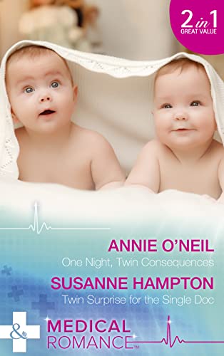 Stock image for One Night, Twin Consequences: One Night, Twin Consequences / Twin Surprise for the Single Doc (The Monticello Baby Miracles, Book 1) for sale by AwesomeBooks