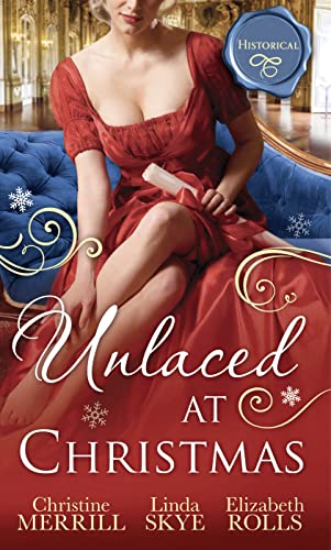 Stock image for Unlaced at Christmas: The Christmas Duchess / Russian Winter Nights / a Shocking Proposition for sale by WorldofBooks