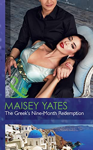9780263916171: The Greek's Nine-Month Redemption: Book 21 (One Night With Consequences)