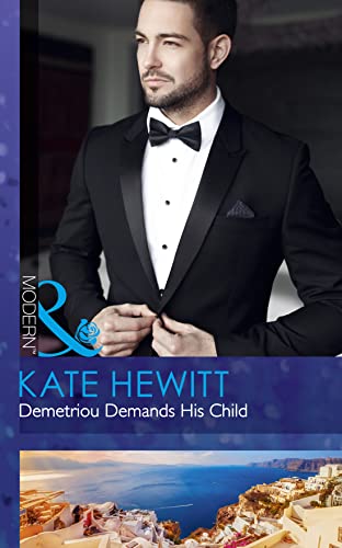 Imagen de archivo de Demetriou Demands His Child (Secret Heirs of Billionaires, Book 4) a la venta por AwesomeBooks