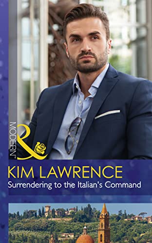 Beispielbild fr Surrendering To The Italian's Command (Modern) zum Verkauf von AwesomeBooks