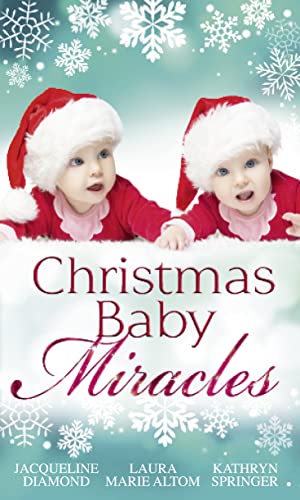 Imagen de archivo de Christmas Baby Miracles: The Holiday Triplets / The SEAL's Christmas Twins / Jingle Bell Babies (Special Releases) a la venta por Goldstone Books