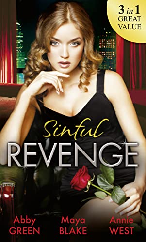 Imagen de archivo de Sinful Revenge: Exquisite Revenge / The Sinful Art of Revenge / Undone by His Touch a la venta por WorldofBooks