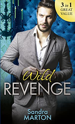 Beispielbild fr Wild Revenge: The Dangerous Jacob Wilde / The Ruthless Caleb Wilde / The Merciless Travis Wilde zum Verkauf von WorldofBooks
