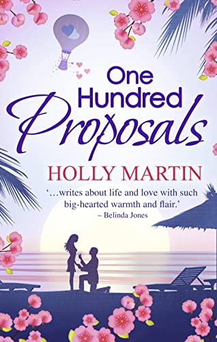 Stock image for One Hundred Proposals: A feel-good, romantic comedy to make you smile for sale by WorldofBooks