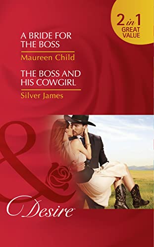 Beispielbild fr A Bride For The Boss: A Bride for the Boss (Texas Cattleman's Club: Lies and Lullabies, Book 8) / the Boss and His Cowgirl zum Verkauf von WorldofBooks