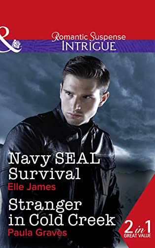 Stock image for Navy Seal Survival: Navy SEAL Survival / Stranger in Cold Creek: Book 1 (SEAL of My Own) for sale by WorldofBooks
