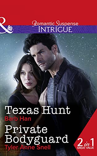 Stock image for Texas Hunt: Texas Hunt / Private Bodyguard (Mason Ridge, Book 3) for sale by AwesomeBooks