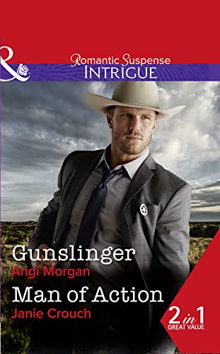 Beispielbild fr Gunslinger: Gunslinger (Texas Rangers: Elite Troop, Book 3) / Man of Action (Omega Sector: Critical Response, Book 4) zum Verkauf von WorldofBooks
