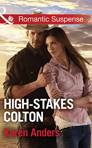 Stock image for High-Stakes Colton (The Coltons of Texas, Book 9) for sale by WorldofBooks