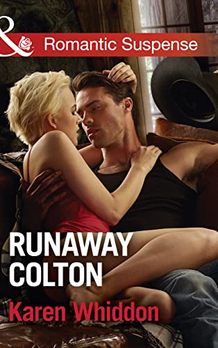 9780263919479: Runaway Colton (The Coltons of Texas, Book 11)