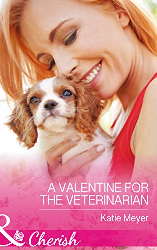 Stock image for A Valentine For The Veterinarian for sale by ThriftBooks-Dallas