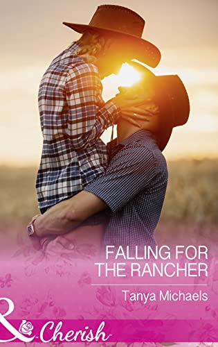 Stock image for Falling for the Rancher for sale by Better World Books: West