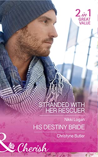 Imagen de archivo de Stranded With Her Rescuer: Stranded with Her Rescuer / His Destiny Bride a la venta por WorldofBooks