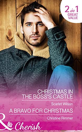 Beispielbild fr Christmas In The Boss's Castle: Christmas in the Boss's Castle / A Bravo for Christmas (Maids Under the Mistletoe, Book 3) zum Verkauf von WorldofBooks