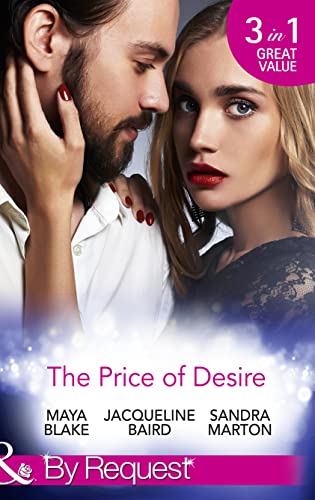 Beispielbild fr The Price Of Desire: The Price of Success / The Cost of Her Innocence / Not For Sale zum Verkauf von WorldofBooks
