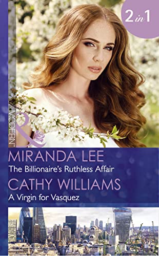 Stock image for The Billionaire's Ruthless Affair (Rich, Ruthless and Renowned) for sale by Goldstone Books