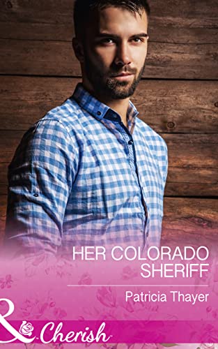 Beispielbild fr Her Colorado Sheriff (Rocky Mountain Twins, Book 3) zum Verkauf von WorldofBooks