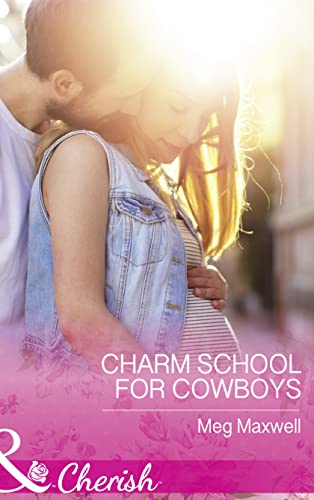 Beispielbild fr Charm School For Cowboys: Book 5 (Hurley's Homestyle Kitchen) zum Verkauf von WorldofBooks