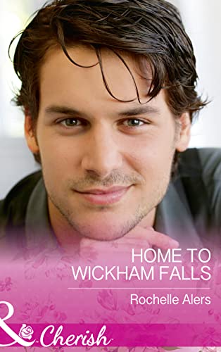 Beispielbild fr Home To Wickham Falls: Book 1 (Wickham Falls Weddings) zum Verkauf von WorldofBooks
