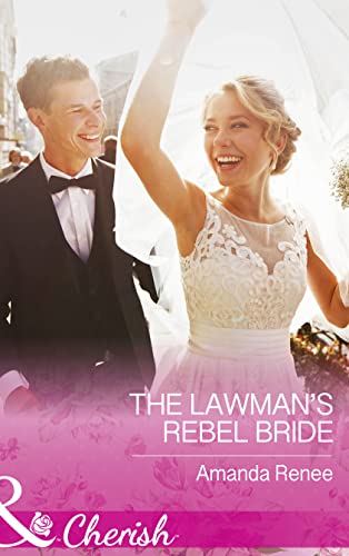 Stock image for The Lawman's Rebel Bride: Book 1 (Saddle Ridge, Montana) for sale by WorldofBooks