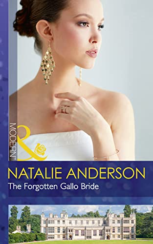 9780263924107: The Forgotten Gallo Bride