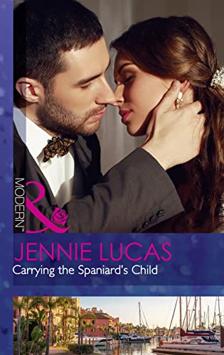 9780263924589: Carrying The Spaniard's Child: Book 10 (Secret Heirs of Billionaires)