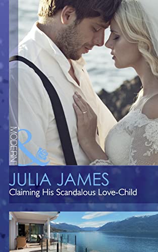 Stock image for Claiming His Scandalous Love-Child for sale by Blackwell's