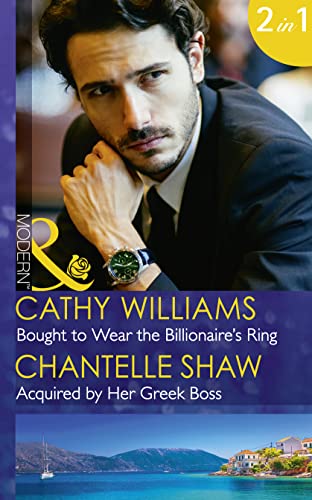 Imagen de archivo de Bought to Wear the Billionaire's Ring : Bought to Wear the Billionaire's Ring / Acquired by Her Greek Boss a la venta por Better World Books Ltd