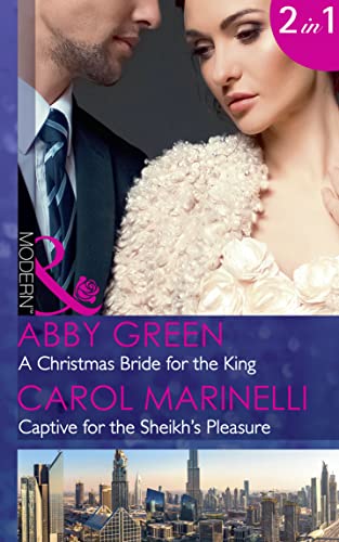 9780263925487: A Christmas Bride For The King