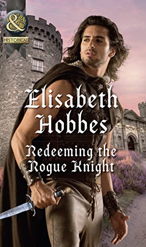 Beispielbild fr Redeeming The Rogue Knight: Book 2 (The Danby Brothers) zum Verkauf von WorldofBooks