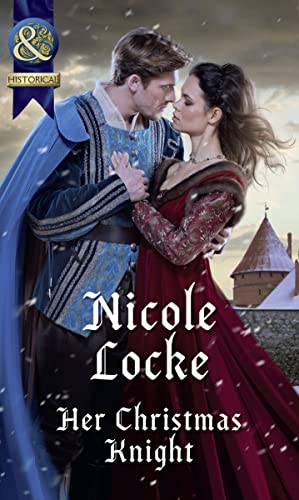 Stock image for Her Christmas Knight (Lovers and Legends, Book 6) for sale by AwesomeBooks