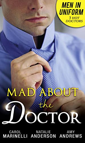 Beispielbild fr Men In Uniform: Mad About The Doctor: Her Little Secret / First Time Lucky? / How To Mend A Broken Heart zum Verkauf von AwesomeBooks