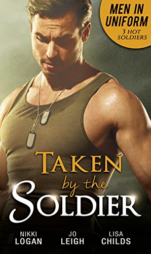 Beispielbild fr Men In Uniform: Taken By The Soldier: The Soldier's Untamed Heart / Closer. / Groom Under Fire zum Verkauf von ThriftBooks-Atlanta