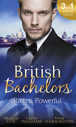 Stock image for British Bachelors: Rich and Powerful: What His Money Can't Hide / His Temporary Mistress / Trouble on Her Doorstep for sale by WorldofBooks