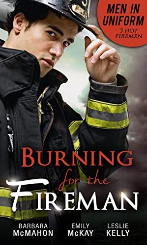 Beispielbild fr Men In Uniform: Burning For The Fireman: Firefighter's Doorstep Baby / Surrogate and Wife / Lying in Your Arms zum Verkauf von WorldofBooks