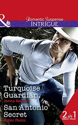 Beispielbild fr Turquoise Guardian: Turquoise Guardian (Apache Protectors: Tribal Thunder) / San Antonio Secret (Apache Protectors: Tribal Thunder, Book 1) zum Verkauf von WorldofBooks