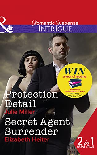 Beispielbild fr Protection Detail: Protection Detail (The Precinct: Bachelors in Blue, Book 4) / Secret Agent Surrender (The Lawmen: Bullets and Brawn, Book 3) zum Verkauf von WorldofBooks