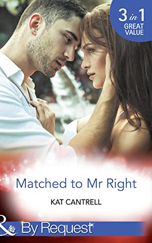 Beispielbild fr Matched To Mr Right: Matched to a Billionaire (Happily Ever After, Inc., Book 1) / Matched to a Prince (Happily Ever After, Inc., Book 2) / Matched to . Book 3) (Happily Ever After, Inc., Book 1) zum Verkauf von WorldofBooks